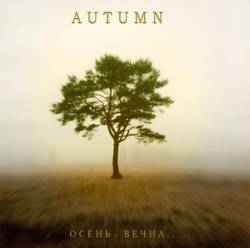 Autumn (RUS) : Osen Vechna